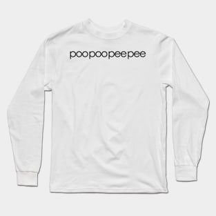 poo poo pee pee #5 Long Sleeve T-Shirt